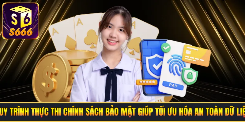 Quy trình thực thi chính sách bảo mật giúp tối ưu hóa an toàn dữ liệu