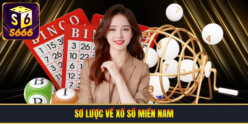 Sơ lược về xổ số miền Nam